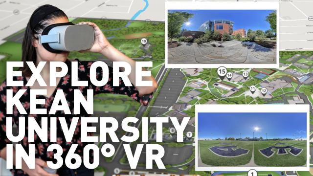 Explore Kean University in 360 degrees VR. A girl using virtual reality goggles and a map showing various locations around campus.