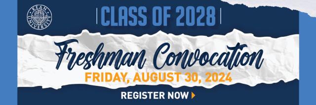 Register fro 2024 Freshman Convocation 