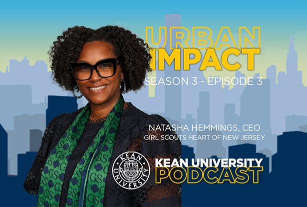 A graphic image with Natasha Hemmings and the words Urban Impact, Kean University Podcast