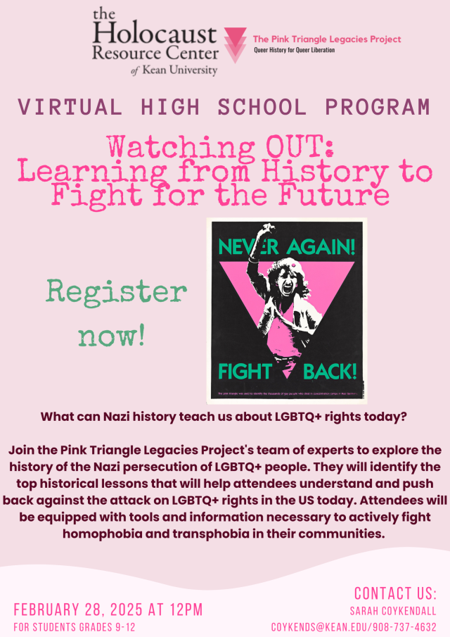 Flyer for virtual high school program with pink background, features image of individual in pink triangle and fist raised and title "Never Again! Fight Back!"